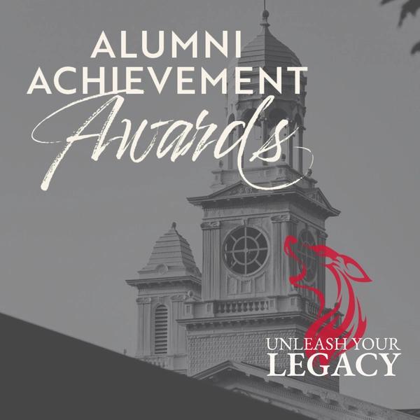 Unleash Your Legacy Alumni Achievement Awards